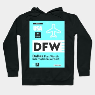 DFW Dallas Texas airport code Hoodie